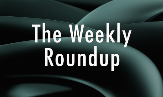 The Weekly Roundup February 26 - March 1