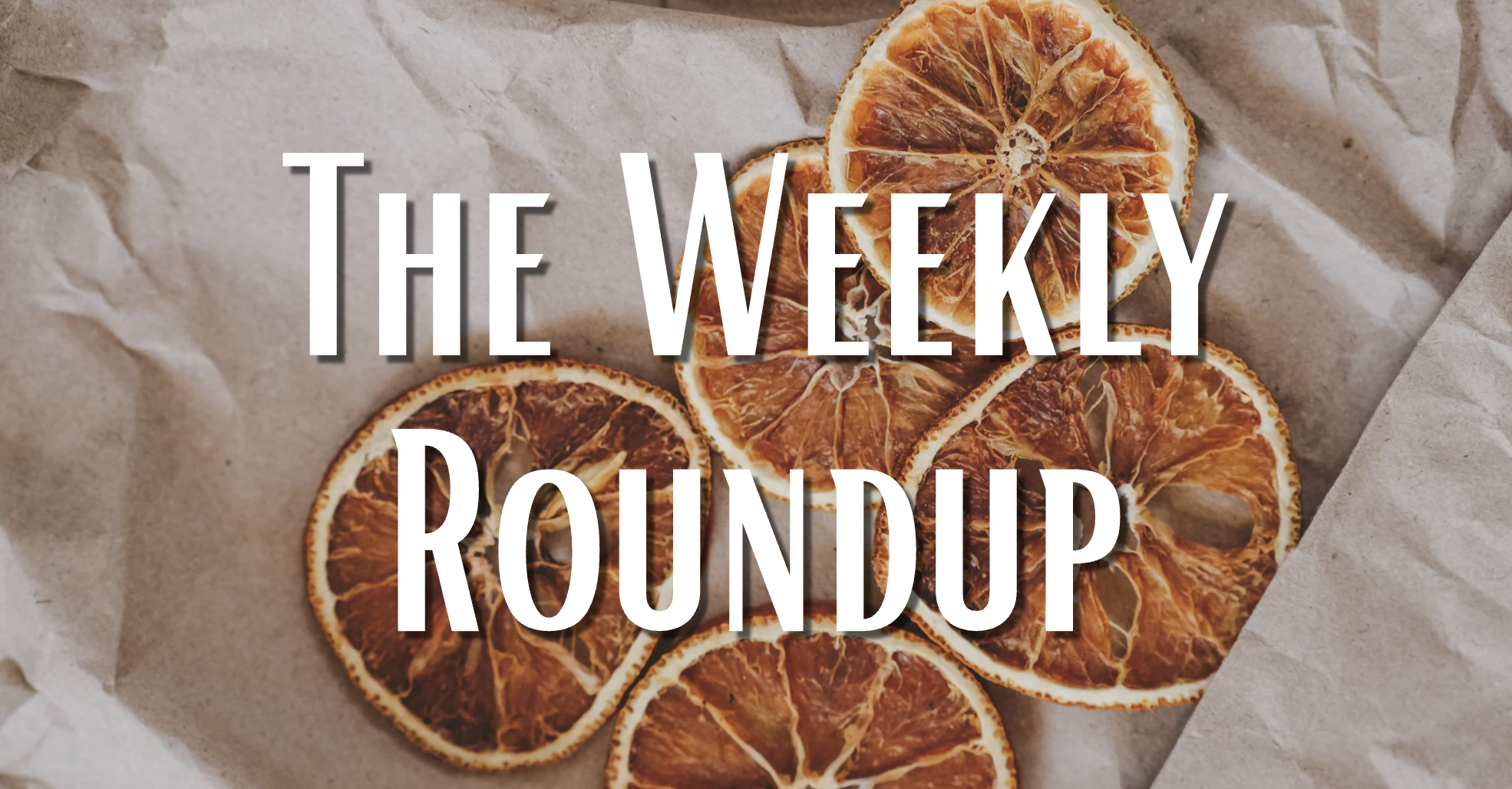 The Weekly Roundup September 21 - 25
