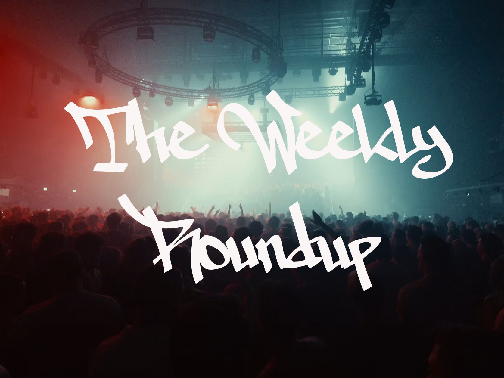 The Weekly Roundup June 15 - 19