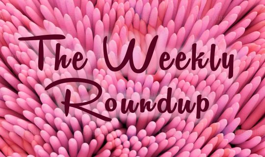 The Weekly Roundup April 1 - 5