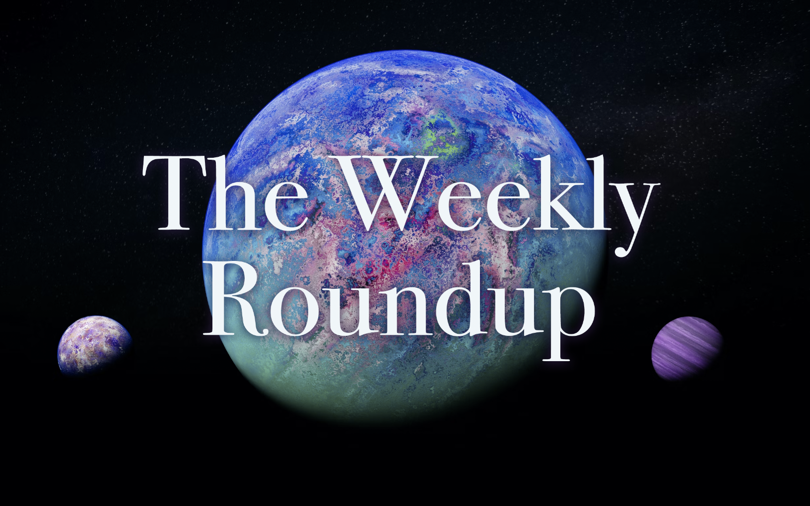 The Weekly Roundup December 4 - 7