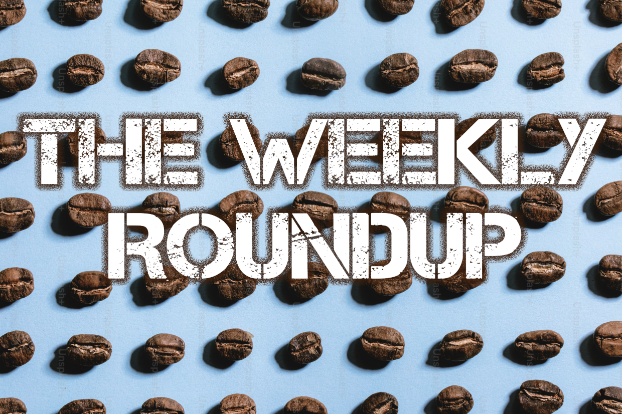 The Weekly Roundup April 15 - 19