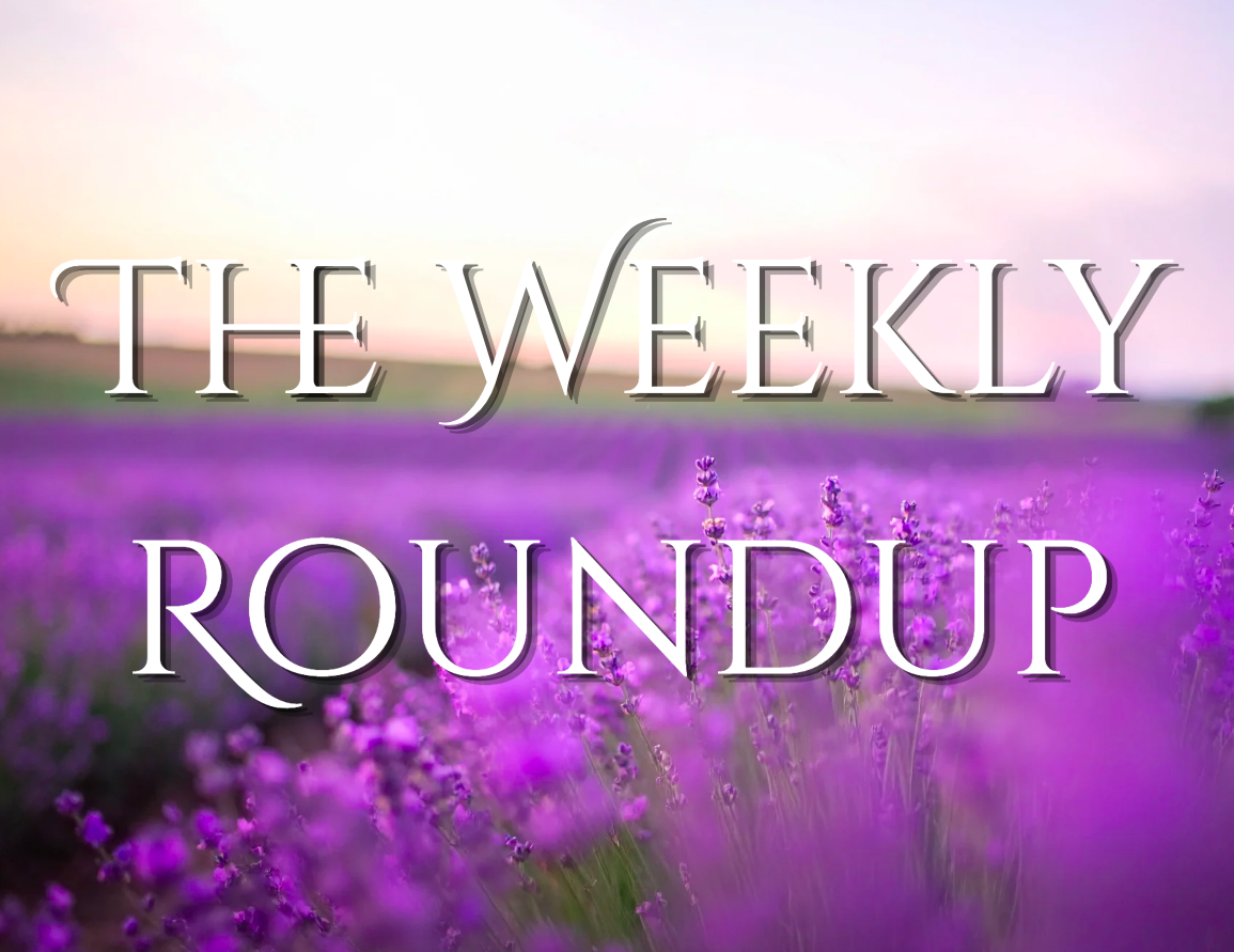 The Weekly Roundup April 13 - 17