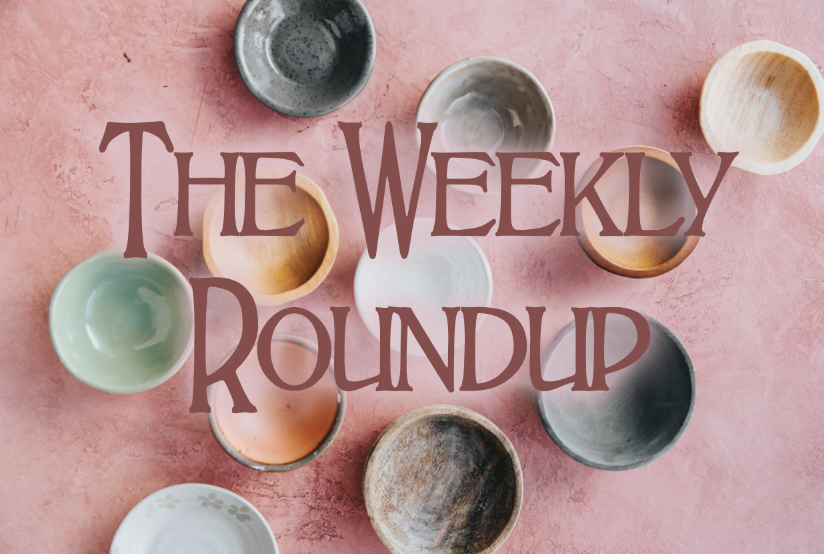 The Weekly Roundup: May 27 - 31