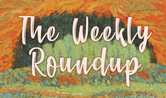 The Weekly Roundup June 9 - 13