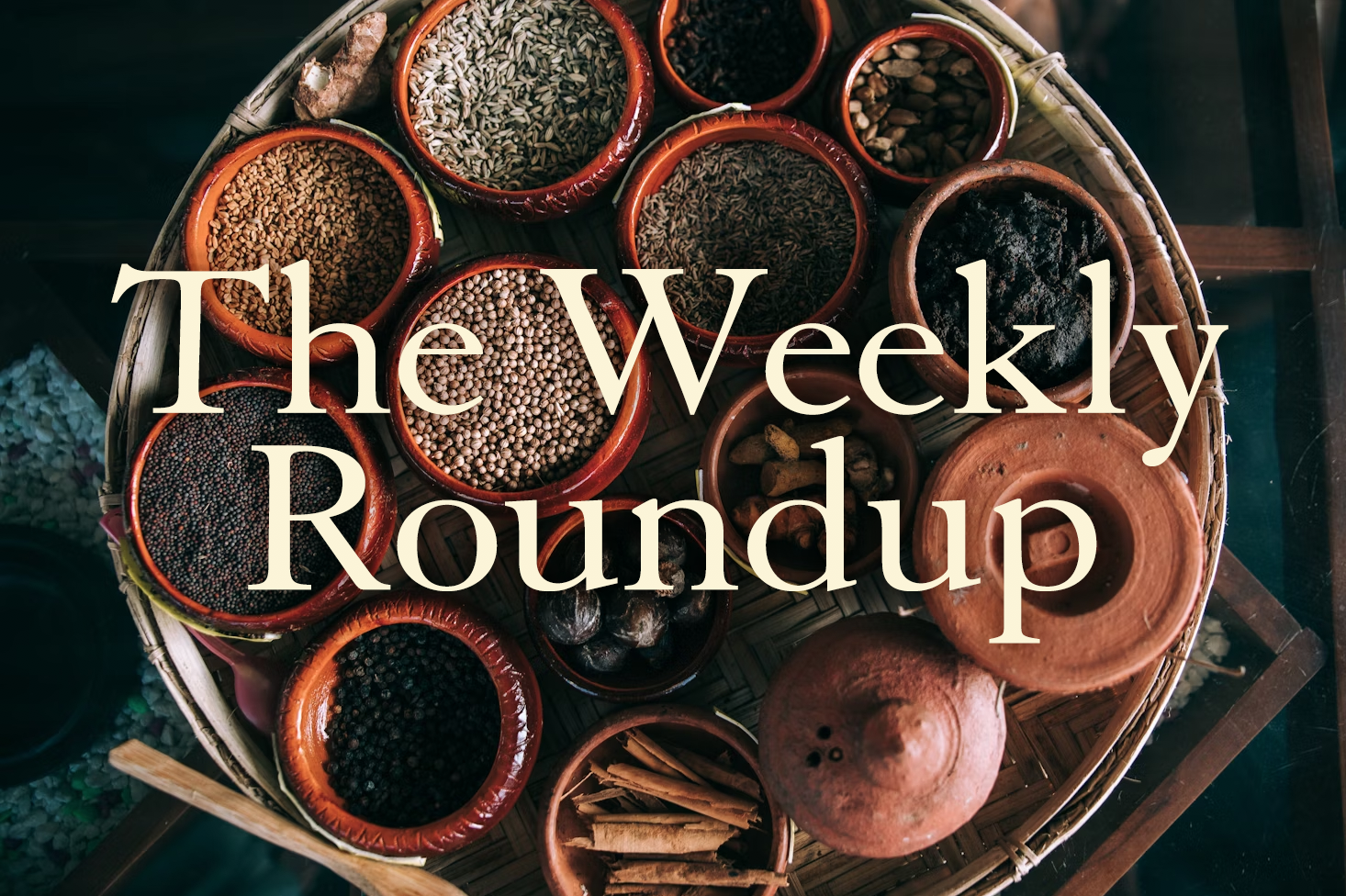 The Weekly Roundup July 14 - 18