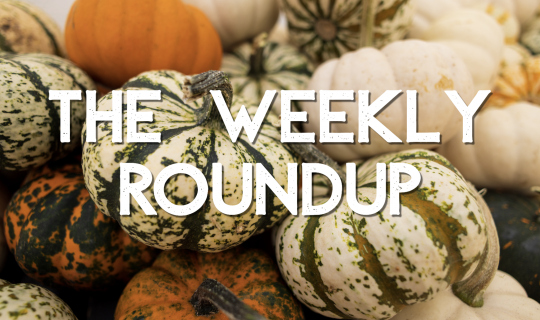 The Weekly Roundup October 5 - 9