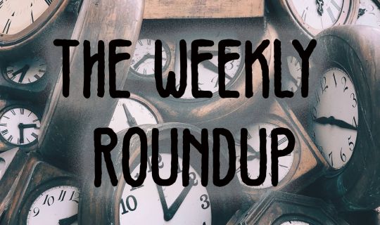 The Weekly Roundup March 21 - 25