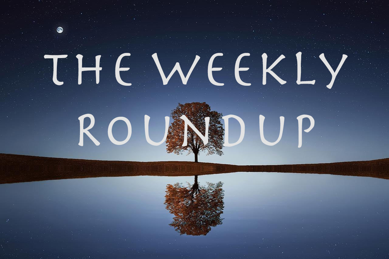 The Weekly Roundup June 27 - July 1