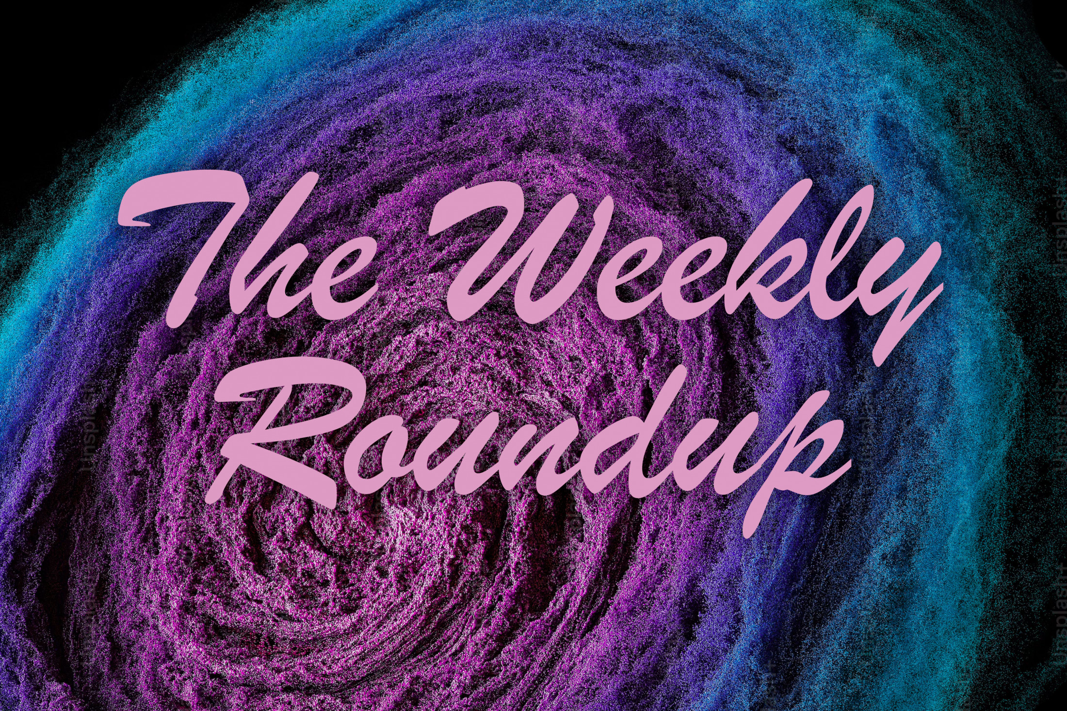 The Weekly Roundup September 18 - 22