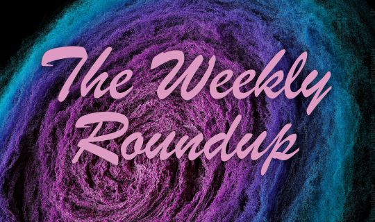 The Weekly Roundup September 18 - 22