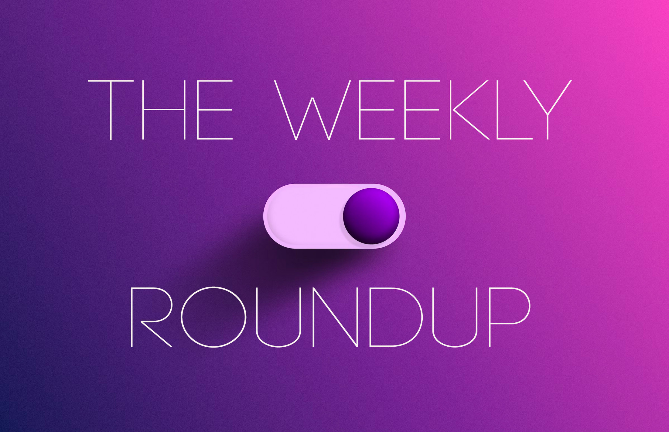 The Weekly Roundup: November 6 - 10