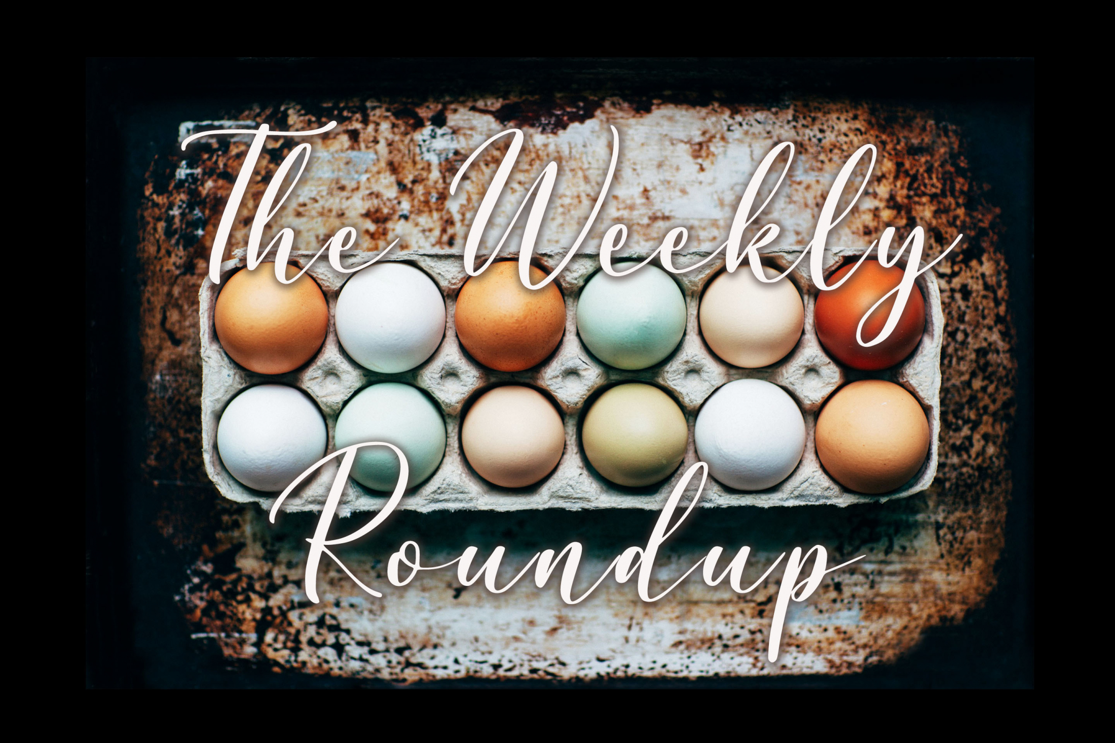 The Weekly Roundup: March 30 - April 3