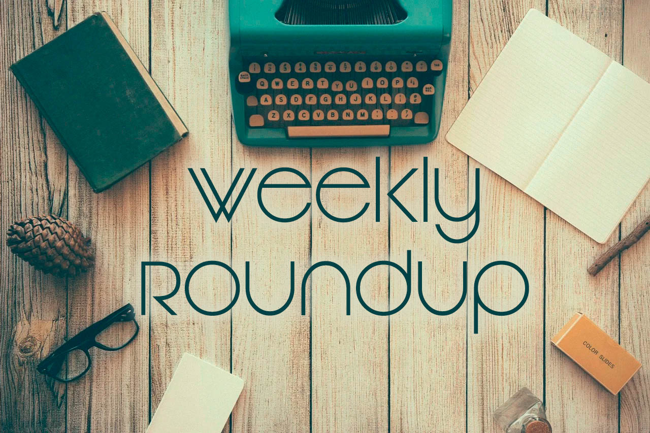 Weekly Roundup June 28 - July 2