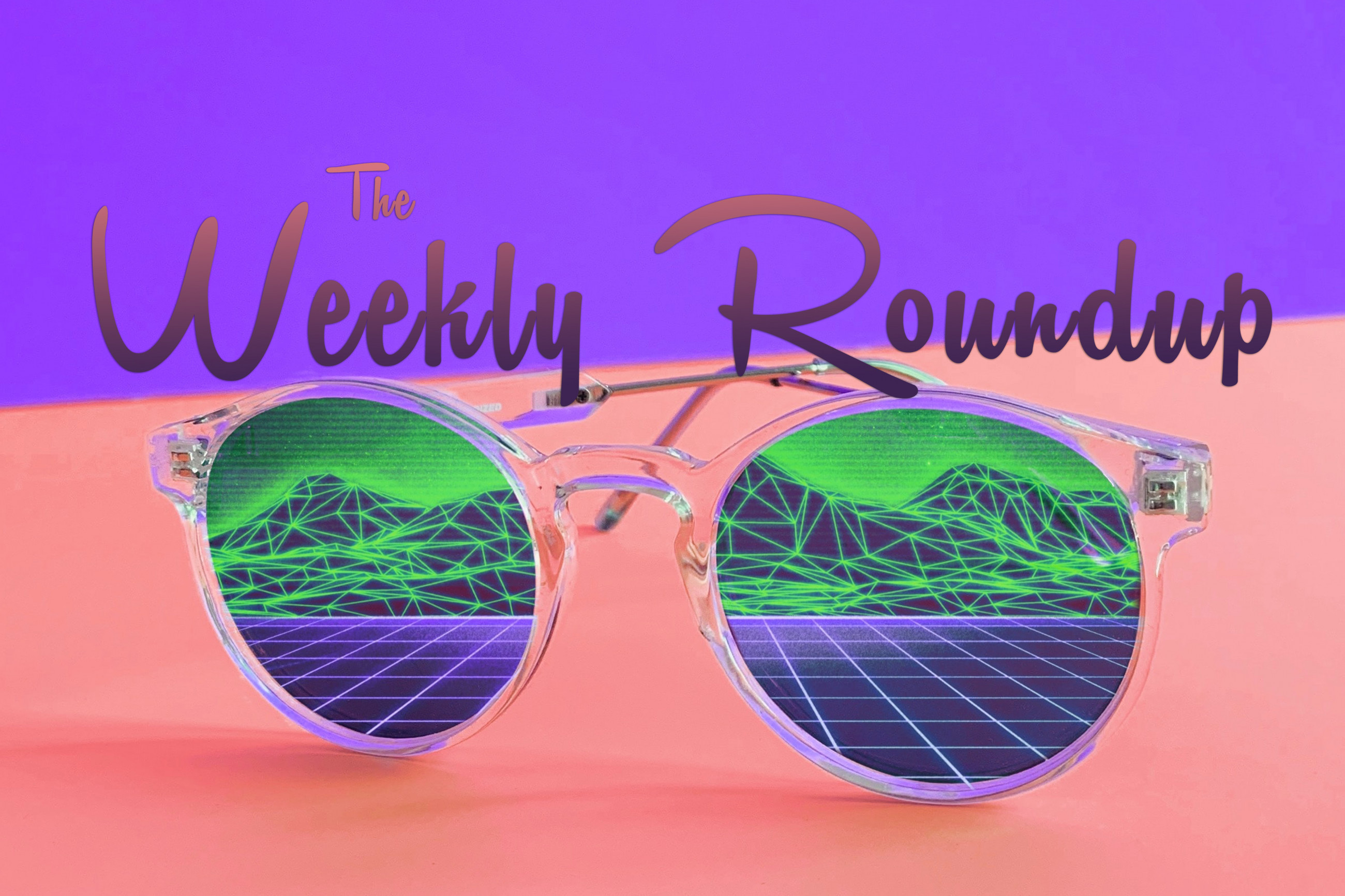 Weekly Roundup October 25 - 29