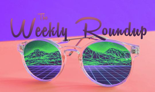 Weekly Roundup October 25 - 29