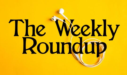 The Weekly Roundup November 7 - 11