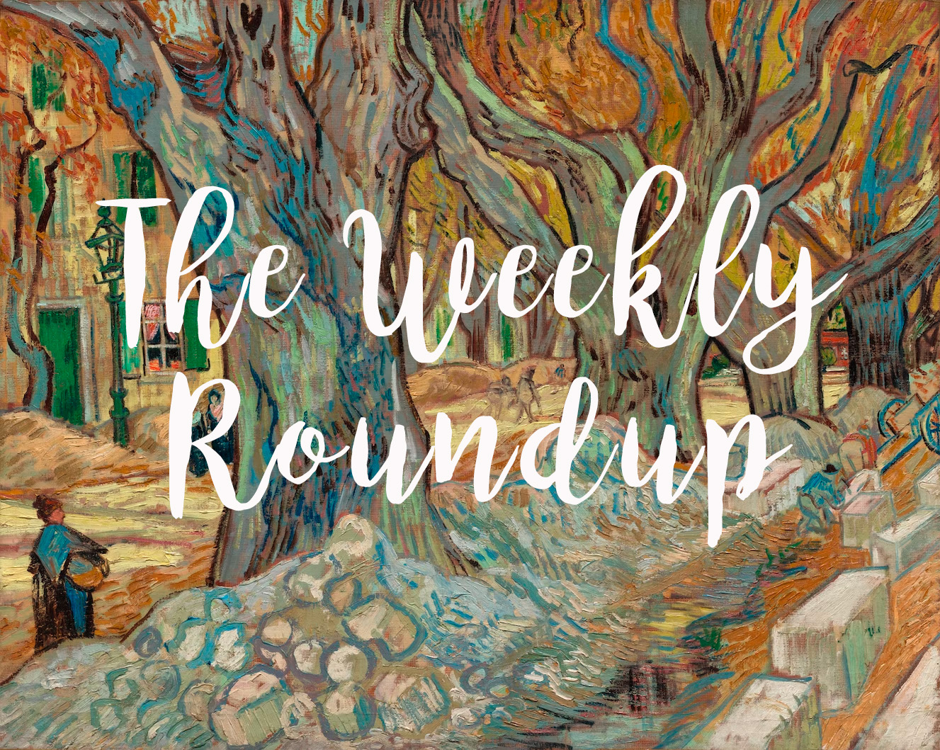 The Weekly Roundup: March 6 - 10