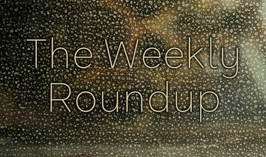 The Weekly Roundup: January 19 - 23