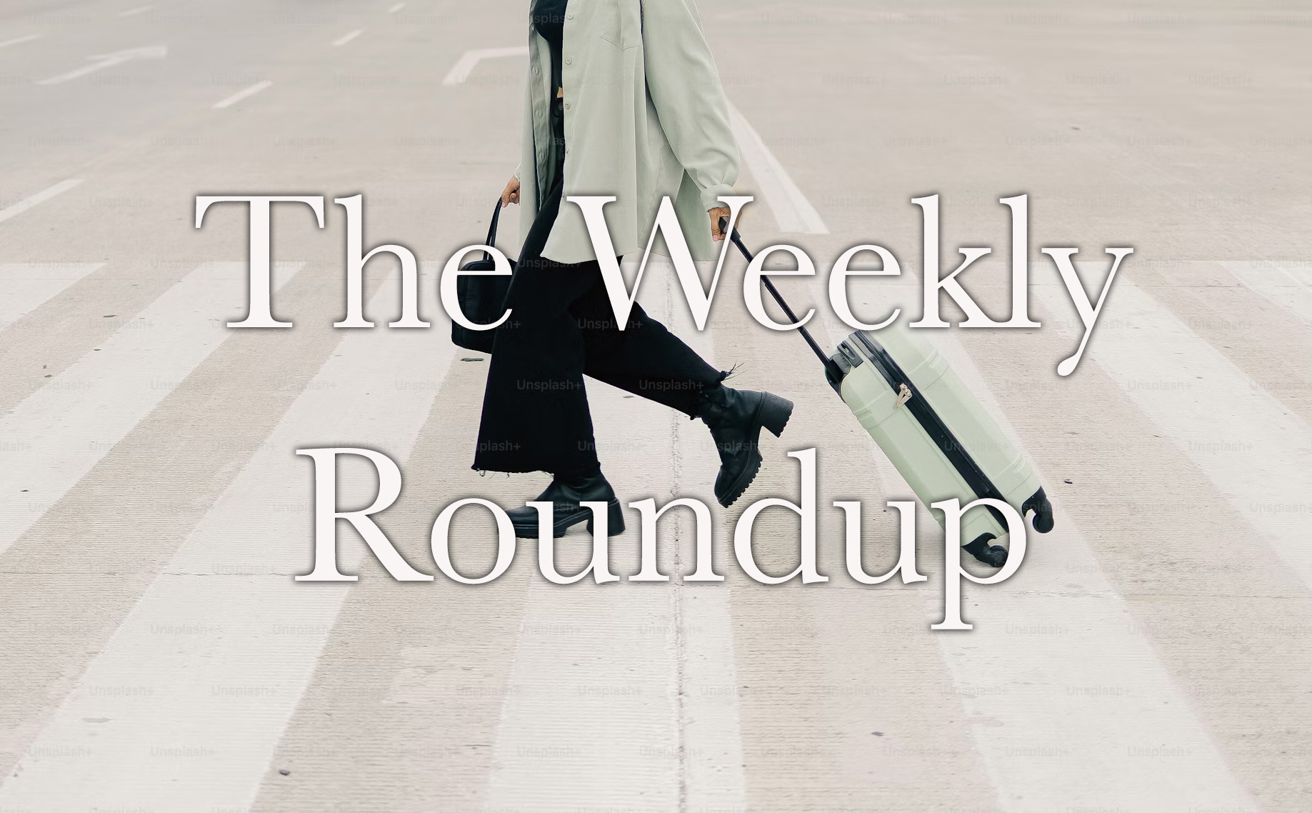 The Weekly Roundup August 25 - 29